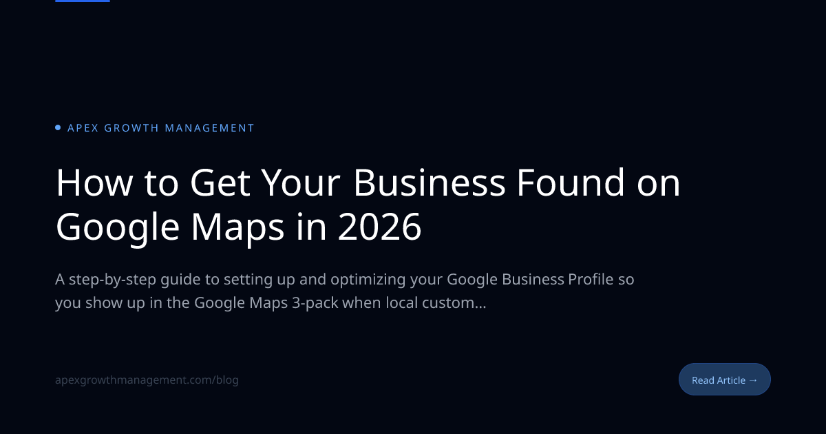 How to Get Your Business Found on Google Maps in 2026
